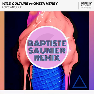 Love Myself by Wild Culture vs Qveen Herby Download