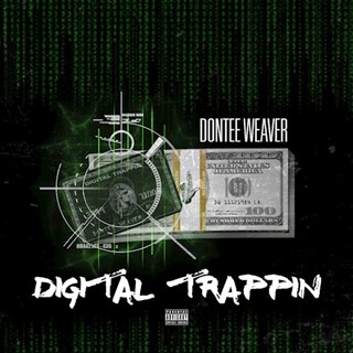Digital Trappin by Dontee Weaver Download