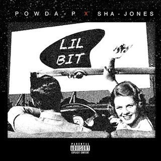 Lil Bit by Powda P ft Sha Jones Download
