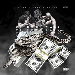 Without Yall by Wyld Stylaz ft Mozzy Download