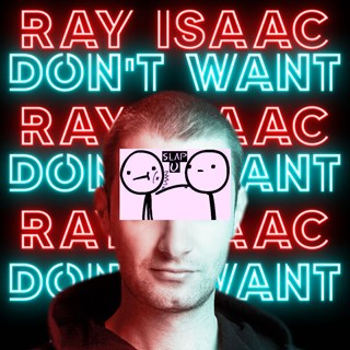 Dont Want by Ray Isaac Download