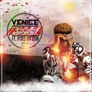 Nessin by Venice ft Polo Da Don Download
