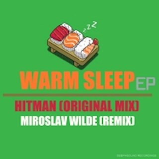 Warm Sleep by Hitman Download