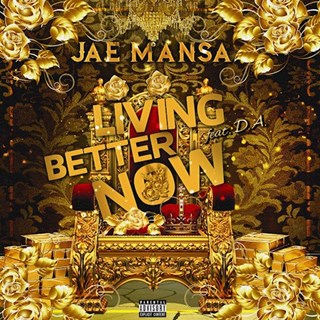 Living Better Now by Jae Mansa ft Da Download