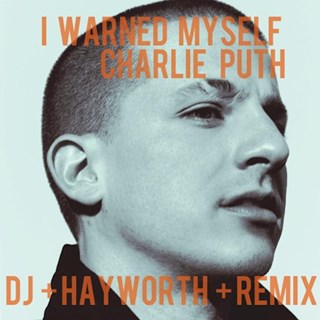 I Warned Myself by Charlie Puth Download
