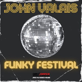 Funky Festivals Ep by John Valais Download