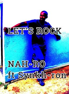 Lets Rock by Nah Ro Download