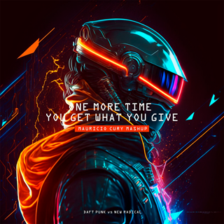 Daft Punk vs New Radicals by Mauricio Cury Mashup Download