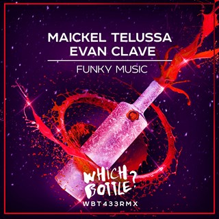 Funky Music by Maickel Telussa & Evan Clave Download