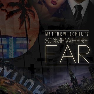 Somewhere Far by Matthew Schultz Download
