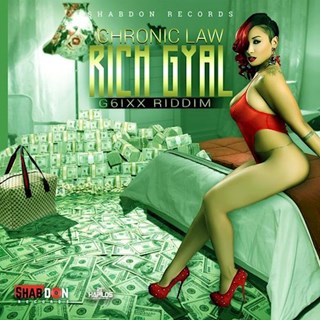 Rich Gyal by Chronic Law Download