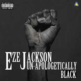 Unapologetically Black by Eze Jackson Download