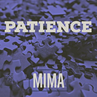 Patience by Mima Download