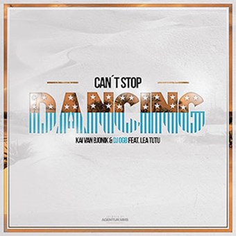 Kai Van Bjonik & DJ Ogb ft Lea Tutu - Cant Stop Dancing