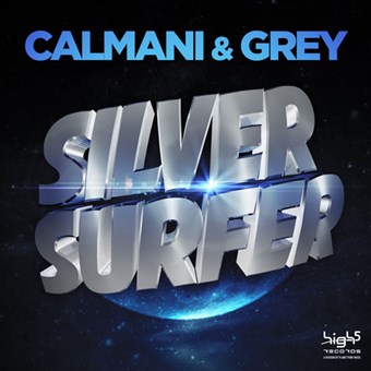 Calmani & Grey - Silver Surfer (Alex M. vs. Marc Van Damme Remix)